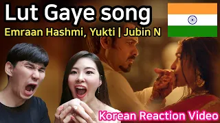 Koreans react | Lut Gaye | Emraan Hashmi, Yukti | Jubin Nautiyal