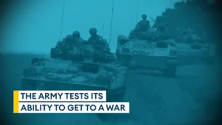 British Army tests its ability to get to a war | Sitrep podcast