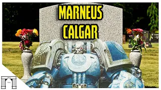 Marvel Killed Off Marneus Calgar