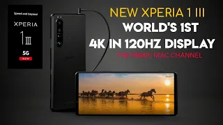 XPERIA 1 III  - WORLD's 1st 4K OLED DISPLAY SCREEN IN 120Hz "The ALPHA Phone"