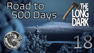 Road to 500 Days Ep 18 - Lost in the Aurora - Long Dark with Sprocket