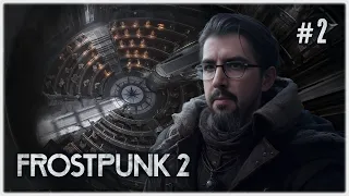 Konsey Toplansın! | Frostpunk 2 #2