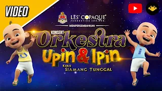 Konsert Orkestra Upin & Ipin Keris Siamang Tunggal [Full Show]