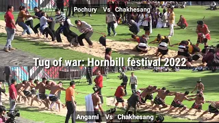 Tug of war final: Chakhesang Nimok Power Vs Angami / Nagaland Hornbill Festival 2022