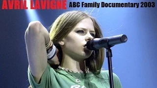 Avril Lavigne - ABC Family Documentary 2003