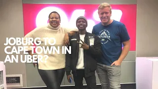 YouTuber takes an Uber from Joburg to Cape Town
