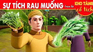 SỰ TÍCH RAU MUỐNG Trọn Bộ | Kho Tàng Phim Cổ Tích 3D | Cổ Tích Việt Nam 2023 | THVL Hoạt Hình