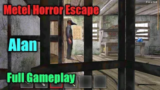 Metel Horror Escape (Alan) Full Gameplay