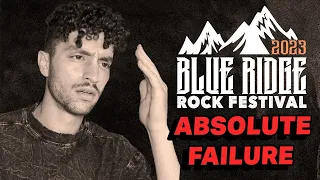 The DISASTER of Blue Ridge Rock Fest 2023 (Fan Experience)