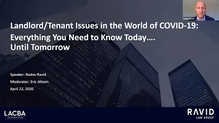 Landlord/Tenant Issues in the World of COVID-19: Everything you Need to Know Today…..Until Tomorrow