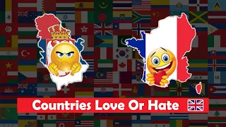 Countries Love or Hate UK & Why ?