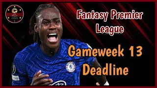 FPL GAMEWEEK 13 | PANIC DEADLINE STREAM! | Fantasy Premier League