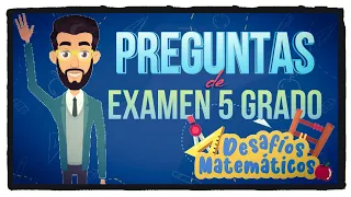 Preguntas de repaso para el examen diagnóstico quinto grado