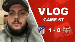 ATLÉTICO MADRID 1 v 0 ARSENAL - BUNCH OF BOTTLE JOBS! - MATCHDAY VLOG