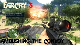 Ambushing The Convoy Far Cry 3