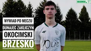 Kacper Sowa po meczu Dunajec Zakliczyn Okocimski Brzesko