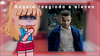 •|Ângela e seus amigos Reagindo a Eleven  Stranger  things #2•|gacha club•|