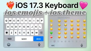 iOS 17.3 New iOS Keyboard on Android