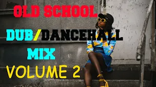 DANCEHALL PARTY MIX | OLD SCHOOL DUB | Presented by DJ NINEZ