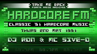 DJ Ron & MC 5ive-0 | Classic '91 Hardcore Music | Hardcore FM 88.7 | Thurs 2nd May 1991