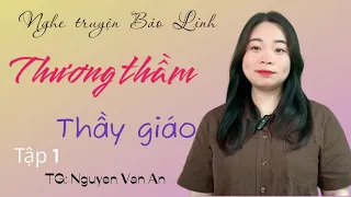 Tình yêu thầy trò hay quá! THƯƠNG THẦM THẦY GIÁO - Tập 1