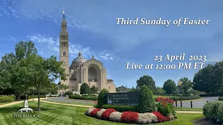 Third Sunday of Easter – April 23, 2023