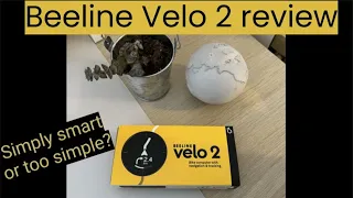 Beeline Velo 2 review- simply smart or too simple?