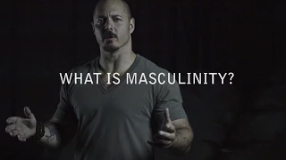 "What is masculinity?"  - An Introduction to The Way of Men