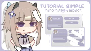 ༘    🍂 tutorial simple intro in alightmotion || tutorial + preset || gacha tutorial || INA / ENG