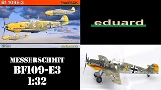1:32 Eduard BF109 E3 Profipack Full Build