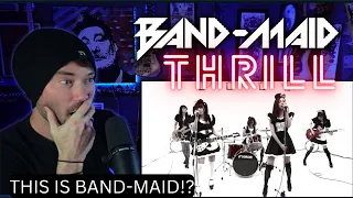 Metal Vocalist - BAND-MAID / Thrill (スリル)  ( First Time Reaction )