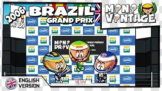 [EN] MiniVintage - F1 - 3x04 - 2006 Brazil GP