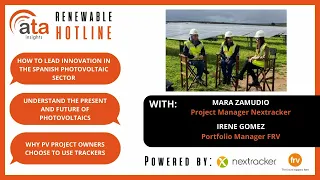 Renewable Hotline with Mara Zamudio and Irene Gomez - Nextracker Inc. and FRV