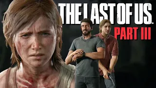 Exactly what The Last of Us Part 3 should be about…