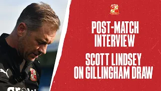 Scott Lindsey | Gillingham 0-0 Swindon Town | Post-Match Interview