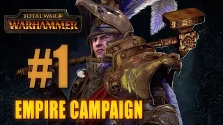 EMPIRE CAMPAIGN - Total War: Warhammer #1