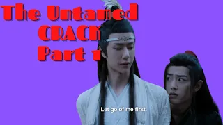 The Untamed (陈情令) CRACK | FMV | Part 1