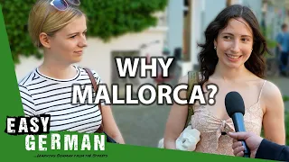 Why Germans Choose Mallorca For Vacation | Easy German 506