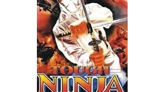 Неистовый ниндзя: Воин-призрак / Tough Ninja: The Shadow Warrior