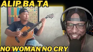 ALIP_BA_TA FINGERSTYLE COVER OF 'NO WOMAN NO CRY' BY BOB MARLEY | GUITAR FINGERPICKING | REACTION