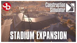 Construction Simulator - STADIUM EXPANSION DLC Preview