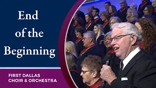 "End Of The Beginning" with Kelly Emery and the First Dallas Choir & Orchestra | March 28, 2021