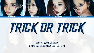 Aespa 에스파 - Trick or Trick - Color Coded Lyric Video