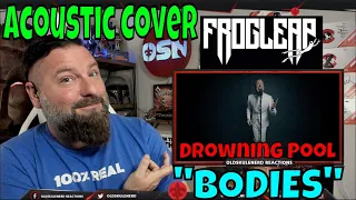 Drowning Pool - Bodies COVER ( Leo Moracchioli) OLDSKULENERD REACTION