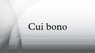 Cui bono