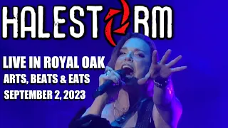 HALESTORM [Full Show] “Live in Royal Oak” on September 2, 2023 at Arts, Beats & Eats