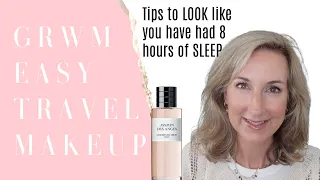 GRWM | EASY TRAVEL MAKEUP | Tips To Look Like You Just Had 8 Hours Of Sleep | Dior Jasmin des Anges