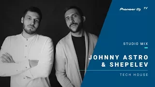 Johnny Astro & Shepelev /tech house/ @ Pioneer DJ TV | Moscow