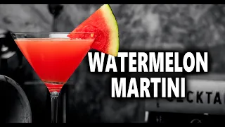 The Best Way To Make A Watermelon Martini
