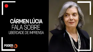 Ao vivo: Cármen Lúcia fala sobre liberdade de imprensa